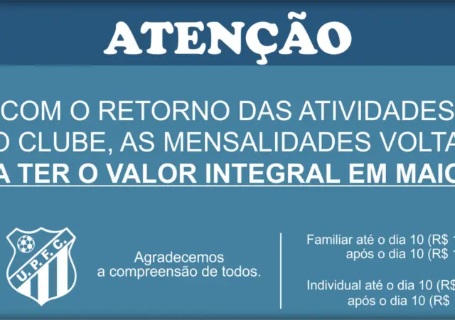 Comunicado – Mensalidades voltam à integralidade em Maio